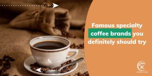 specialty coffee brands