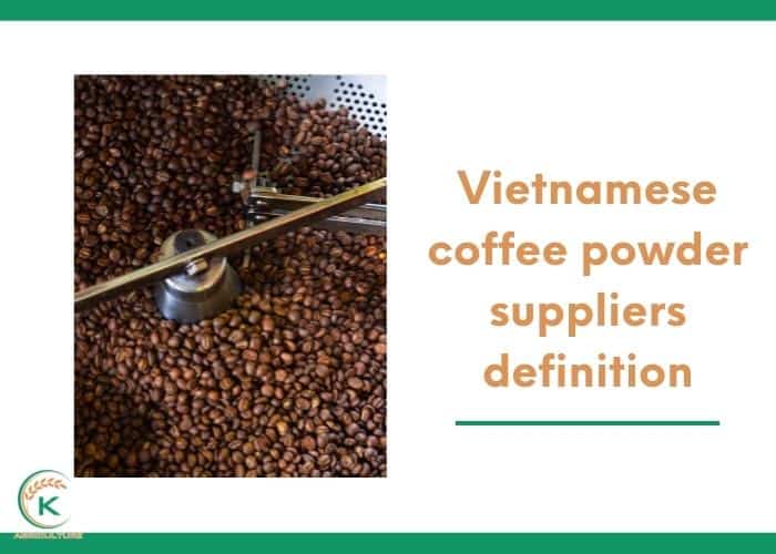 Vietnamese-coffee-powder-suppliers-1.jpg