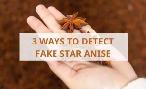 3-simple-ways-to-detect-fake-star-anise-you-may-not-know-10