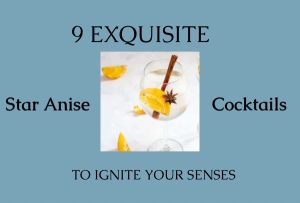 Top 5 Best Star Anise Substitute